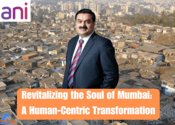 Dharavi – A Human-Centric Transformation