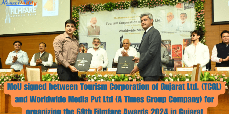 MoU signed between Tourism Corporation of Gujarat Ltd. (TCGL) and Worldwide Media Pvt Ltd (A Times Group Company) for organizing the 69th Filmfare Awards 2024 in Gujarat