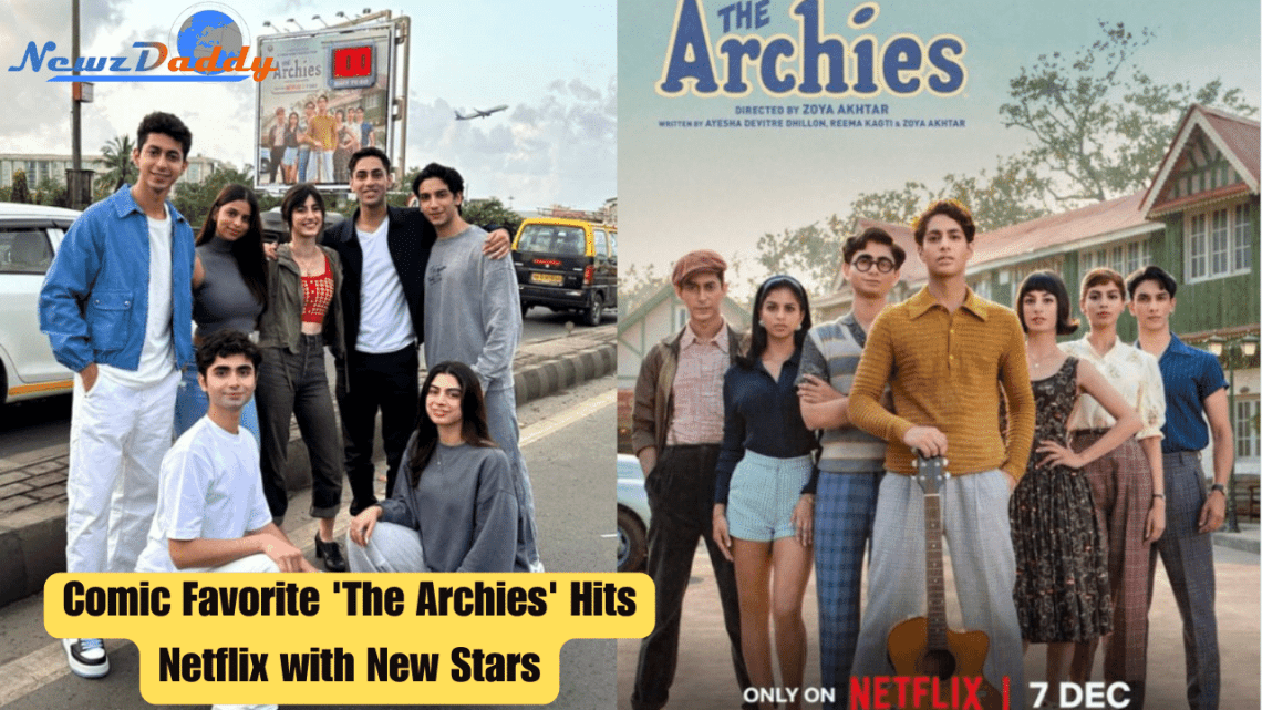 Comic Favorite 'The Archies' Hits Netflix with New Stars