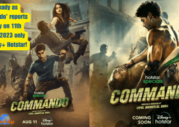 Commando Releasing on 11 August only on Hotstar