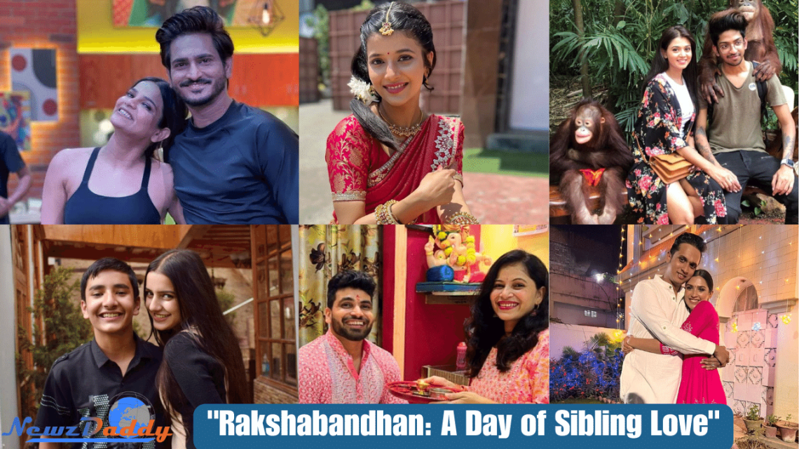 Rakshabandhan: A Day of Sibling Love