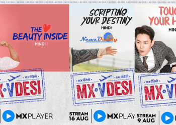 MX Player Presents International Romantic Dramas for a Heartwarming August!