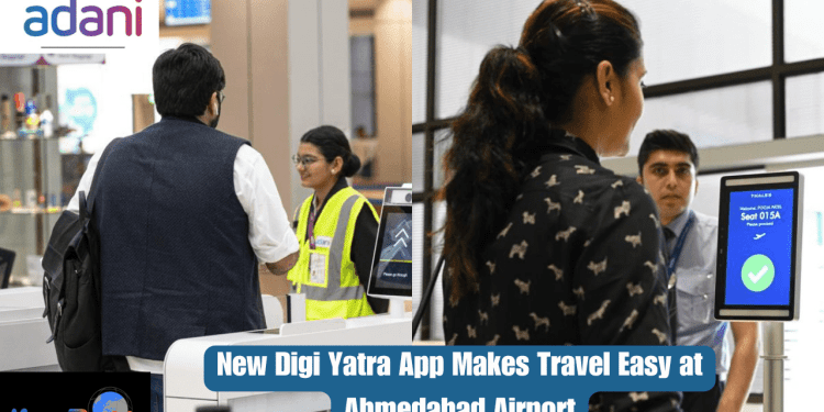 New Digi Yatra App Makes Travel Easy at Ahmedabad Airport