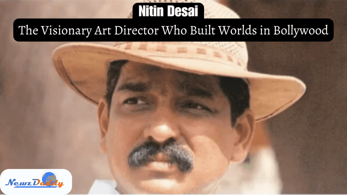 RIP Nitin Desai