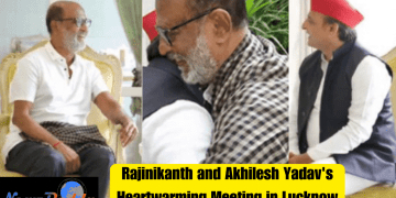 Rajinikanth and Akhilesh Yadav's Heartwarming Meeting in Lucknow