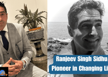 Ranjeev Singh Sidhu: A Pioneer in Changing Lives