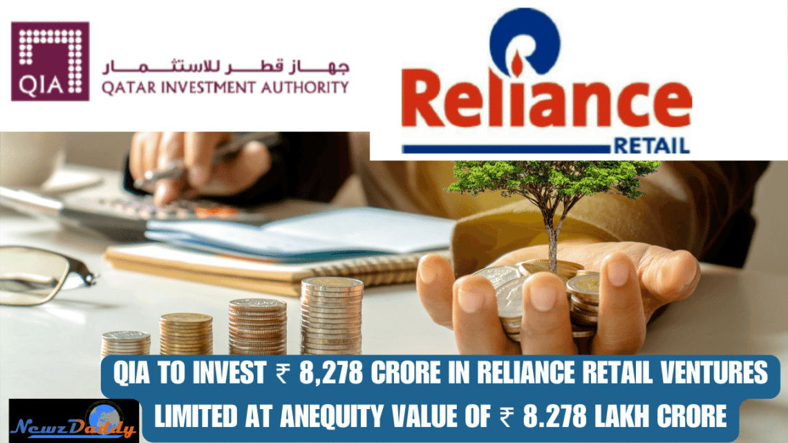 Qatar Investment of ₹8,278 Crore Boosts Reliance Retail