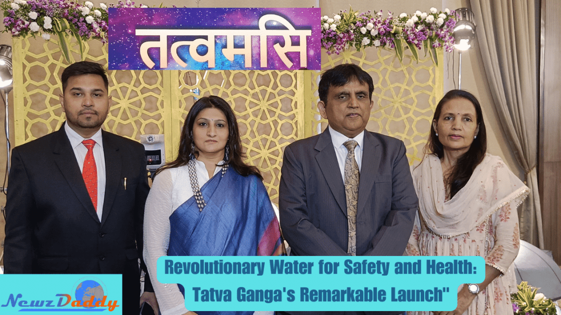 Revolutionary Water for Safety and Health Tatva Ganga's Remarkable Launch
