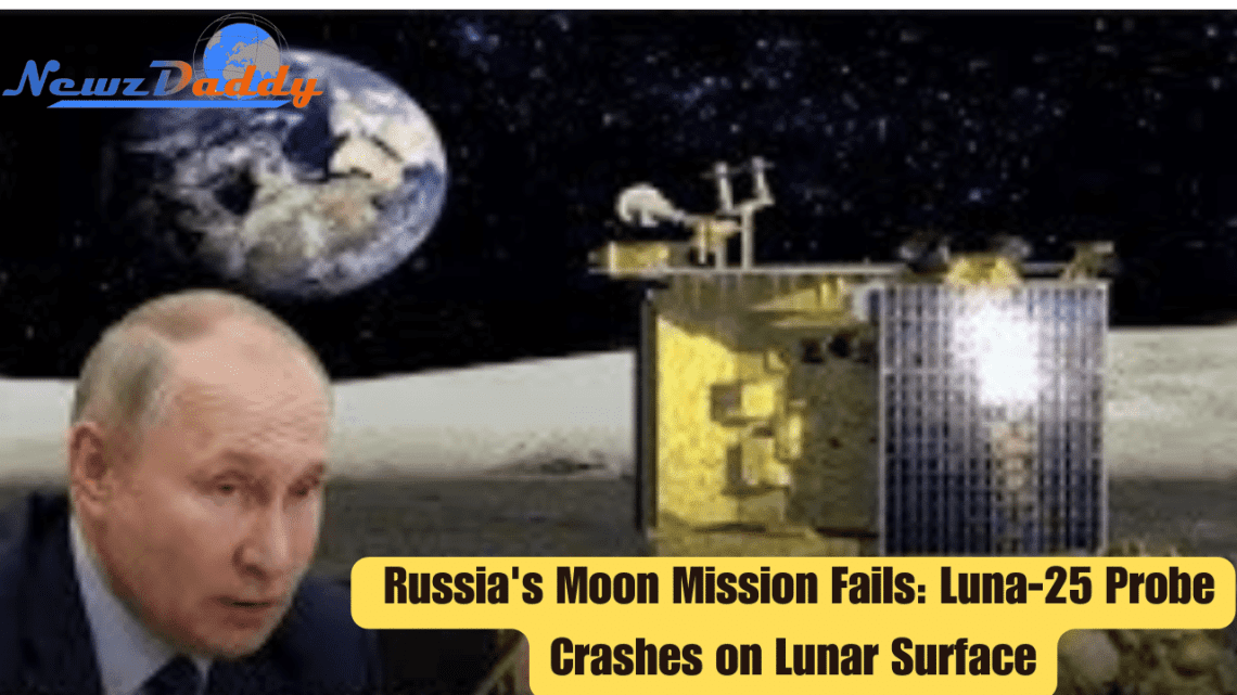 Russia's Moon Mission Fails: Luna-25 Probe Crashes on Lunar Surface