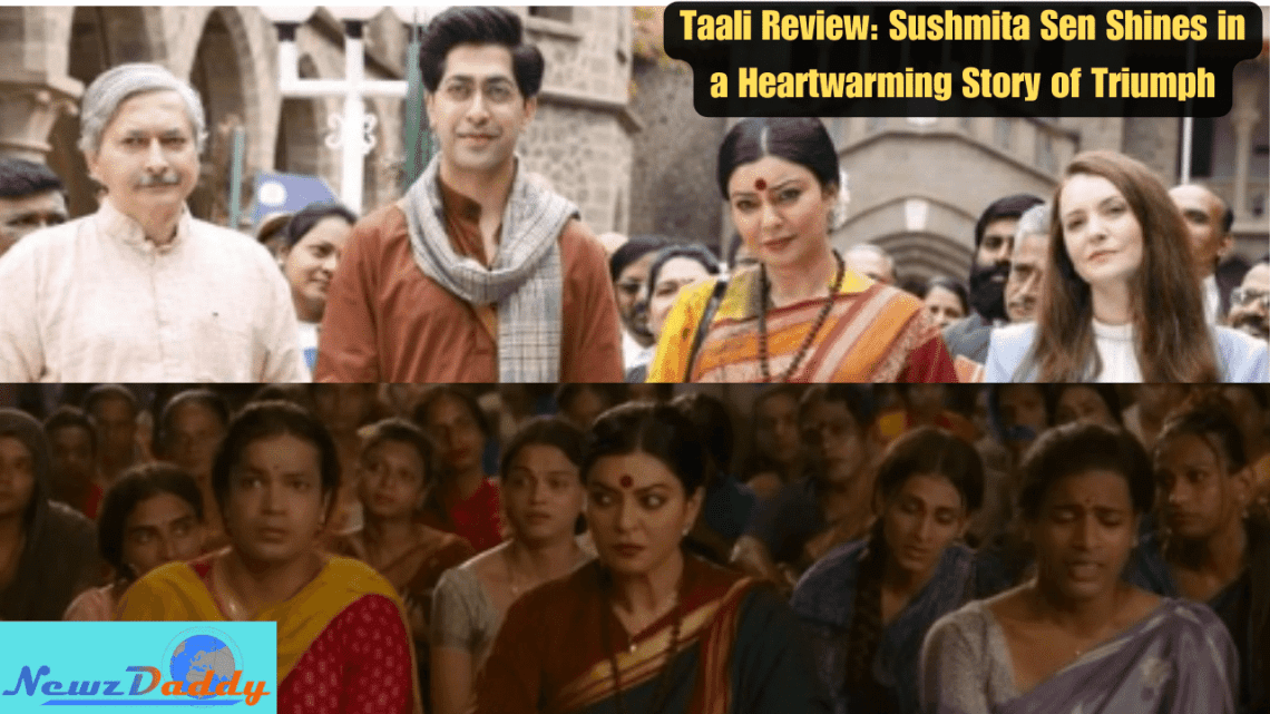 Taali Review: Sushmita Sen Shines in a Heartwarming Story of Triumph
