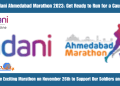 Adani Ahmedabad Marathon 2023 Get Ready to Run for a Cause
