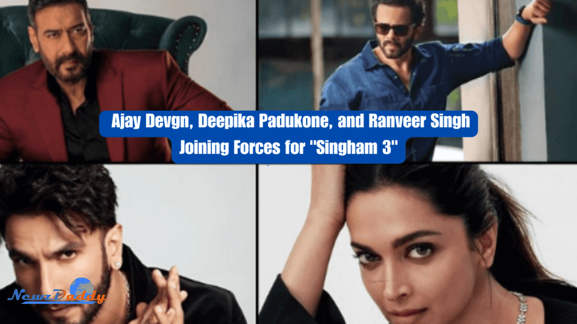 Ajay Devgn, Deepika Padukone, and Ranveer Singh Joining Forces for "Singham 3"