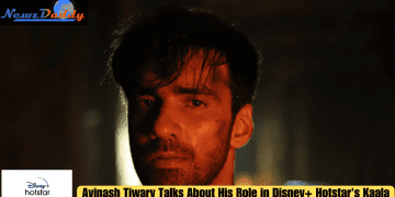 Avinash Tiwary Talks About His Role in Disney+ Hotstar's Kaala