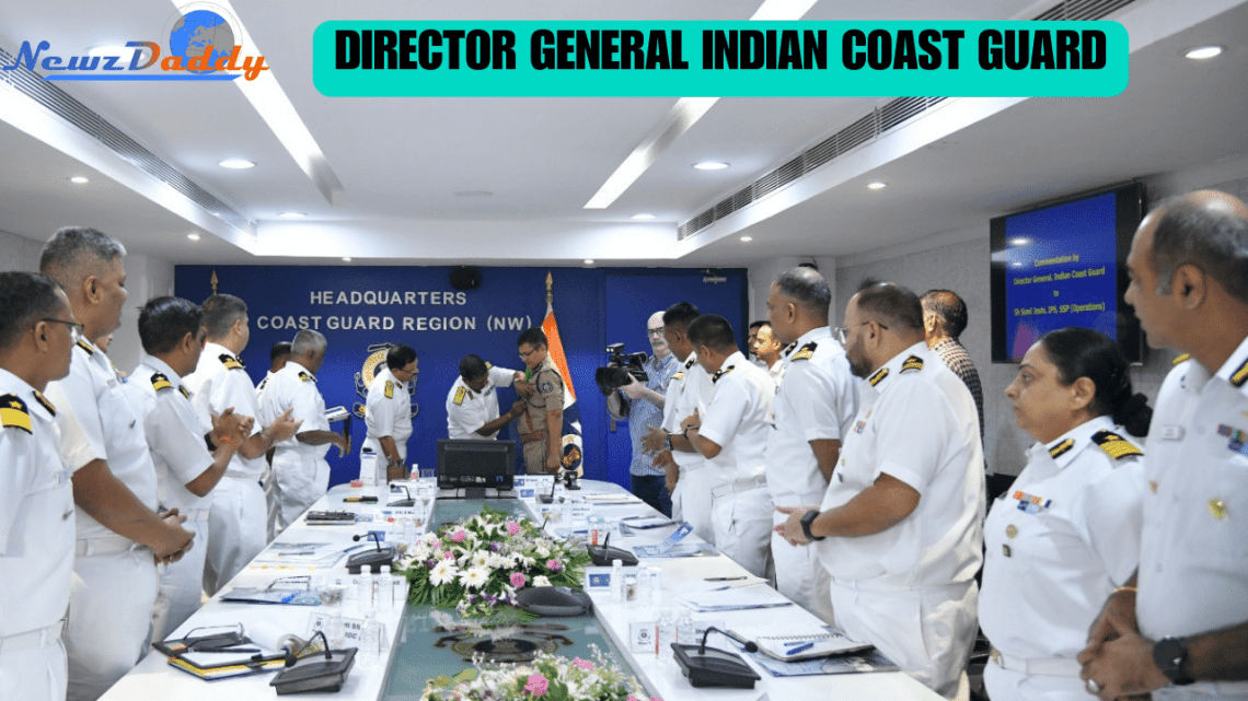 DIRECTOR GENERAL INDIAN COAST GUARD