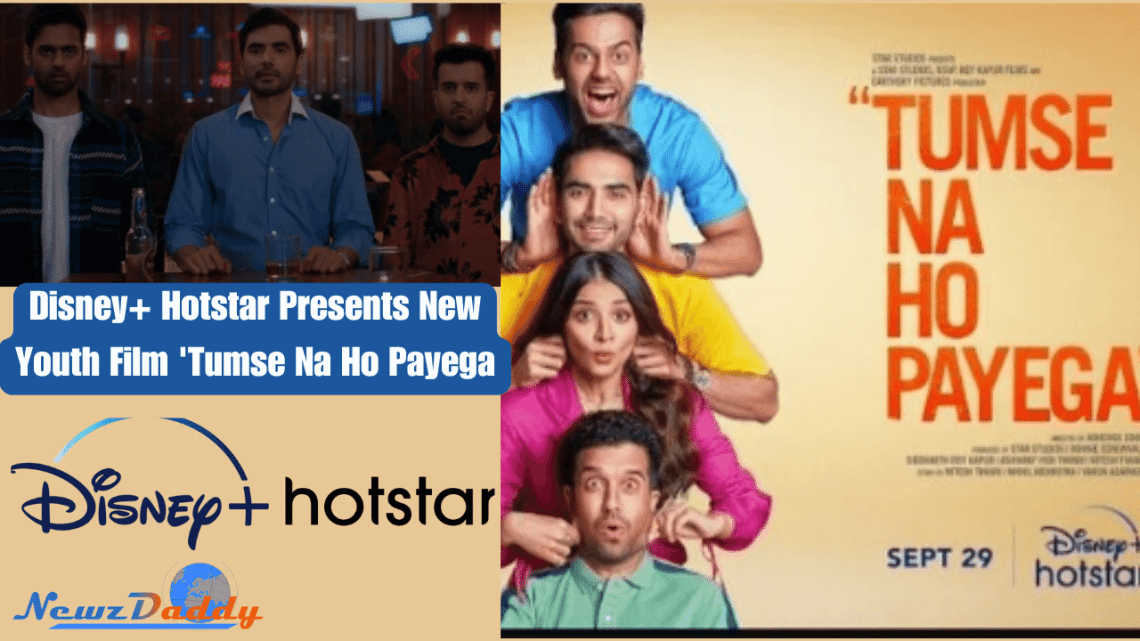"Disney+ Hotstar Presents New Youth Film 'Tumse Na Ho Payega'