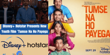 "Disney+ Hotstar Presents New Youth Film 'Tumse Na Ho Payega'