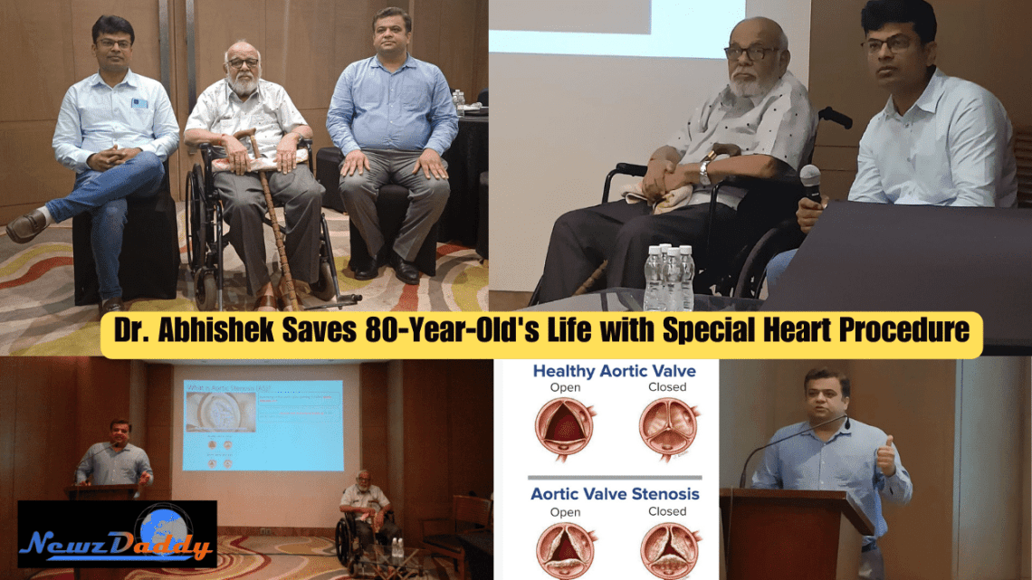 Dr. Abhishek Saves 80-Year-Old's Life with Special Heart Procedure