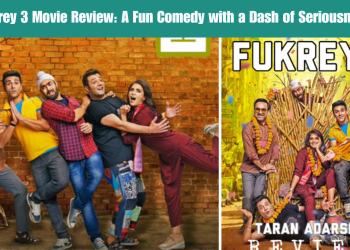 Fukrey 3 Movie Review: A Fun Comedy with a Dash of Seriousness