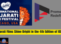 Gujarati Films Shine Bright in the 4th Edition of IGFF