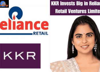 Global Investment Firm Backs Reliance Retail's Vision for India's Retail Sector