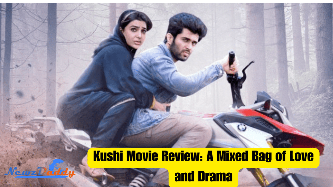 Kushi Movie Review: A Mixed Bag of Love and Drama