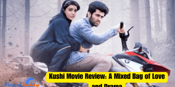 Kushi Movie Review: A Mixed Bag of Love and Drama