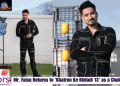 Mr. Faisu Returns to 'Khatron Ke Khiladi 13' as a Challenger