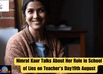 "Nimrat Kaur Talks About Her Role in School of Lies on Teacher's Day