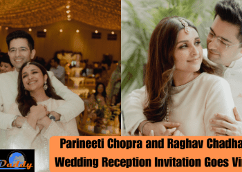 Parineeti Chopra and Raghav Chadha's Wedding Reception Invitation Goes Viral