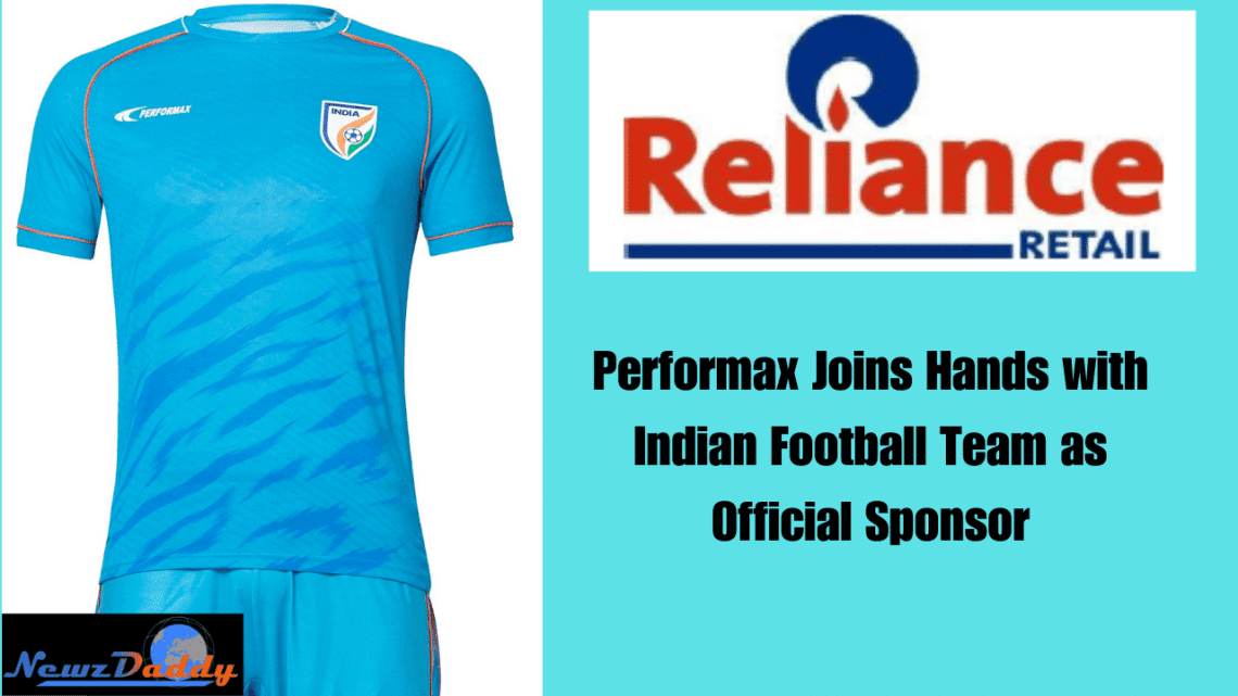 Performax Joins Hands with Indian Football Team as Official Sponsor