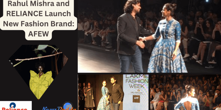 Rahul Mishra and RELIANCE Launch New Fashion Brand AFEW