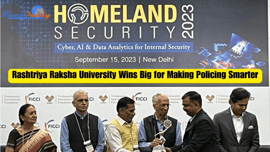 Rashtriya Raksha University Wins Big for Making Policing Smarter