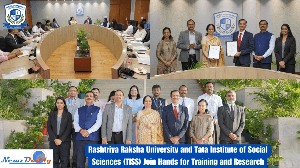 Rashtriya Raksha University and Tata Institute of Social Sciences (TISS) Join Hands for Training and Research