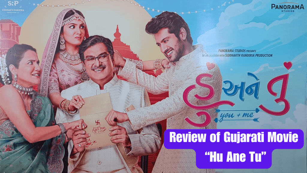 Review of Gujarati Movie Hu Ane Tu-min-