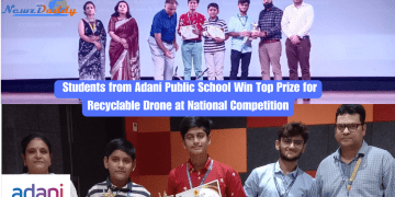 Students from Adani Public School Win Top Prize for Recyclable Drone at National Competition