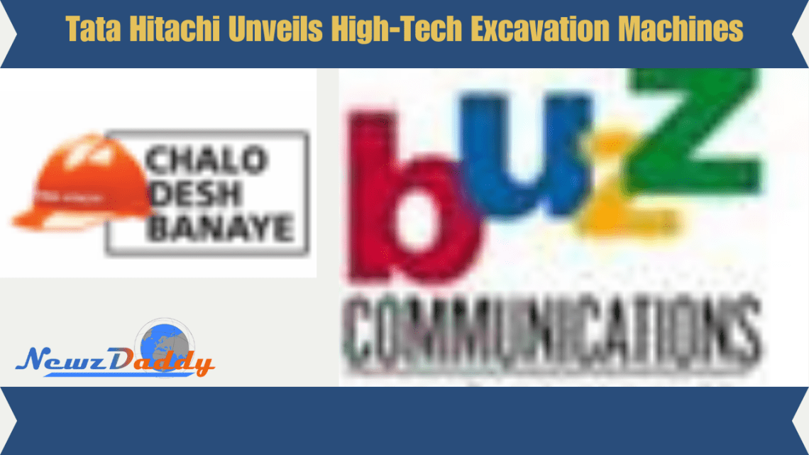Tata Hitachi Unveils High-Tech Excavation Machines
