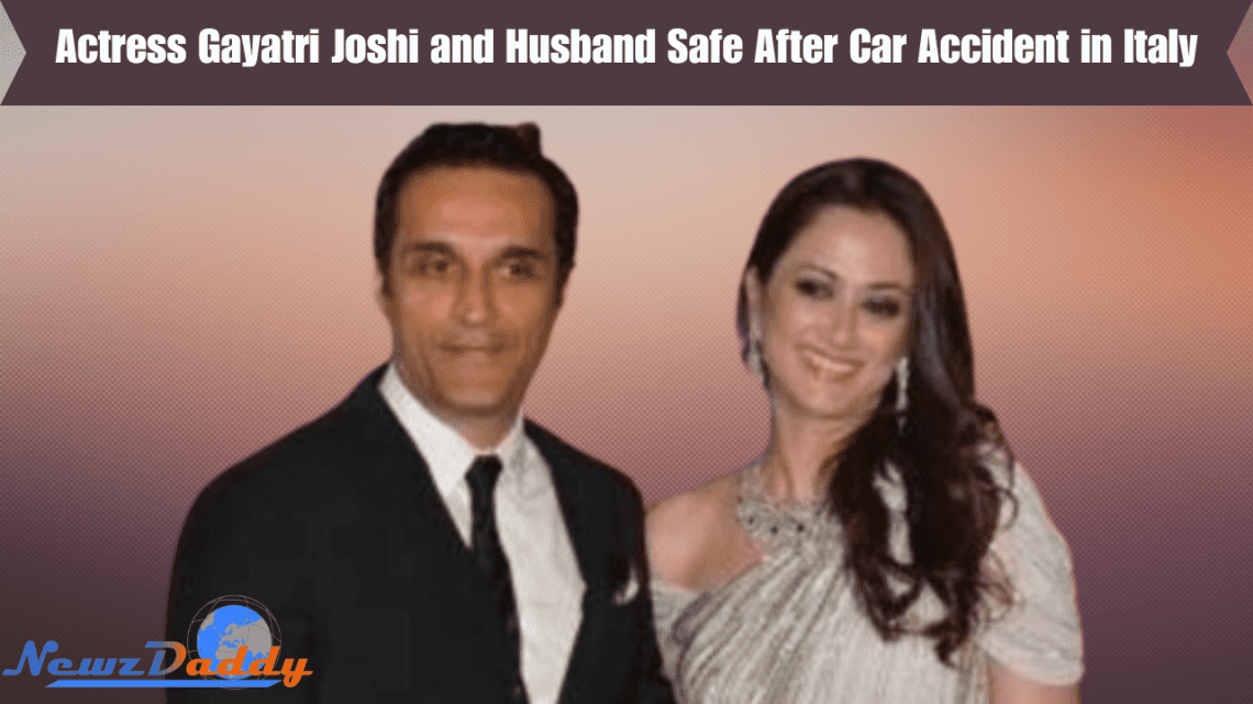 Actress Gayatri Joshi and Husband Safe After Car Accident in Italy-min-