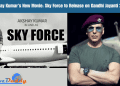 Akshay Kumar's New Movie: Sky Force to Release on Gandhi Jayanti 2024