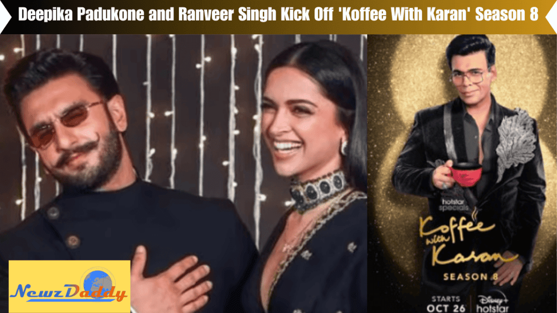 Deepika Padukone and Ranveer Singh Kick Off 'Koffee With Karan' Season 8