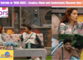 Drama Unfolds in 'BIGG BOSS': Couples Clash and Contestants Discover New Talents