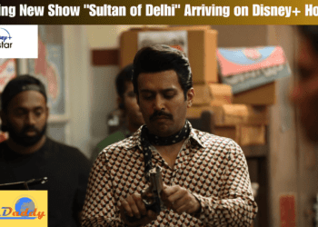 Exciting New Show "Sultan of Delhi" Arriving on Disney+ Hotstar