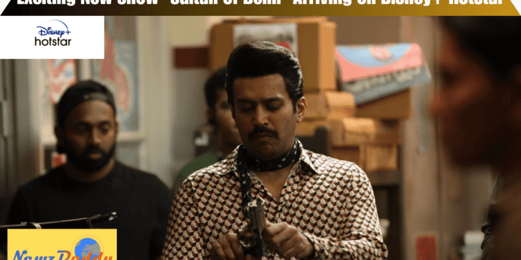 Exciting New Show "Sultan of Delhi" Arriving on Disney+ Hotstar