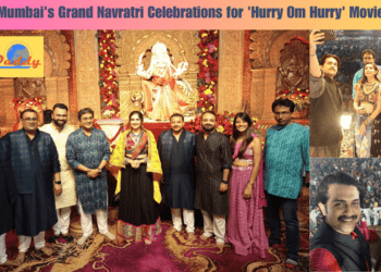 Mumbai's Grand Navratri Celebrations for 'Hurry Om Hurry' Movie