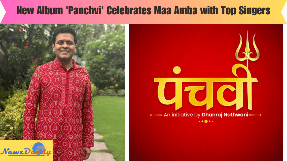New Album 'Panchvi' Celebrates Maa Amba with Top Singers