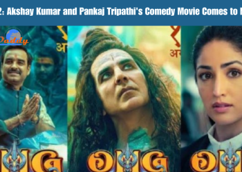 OMG 2: Akshay Kumar and Pankaj Tripathi's Comedy Movie Comes to Netflix