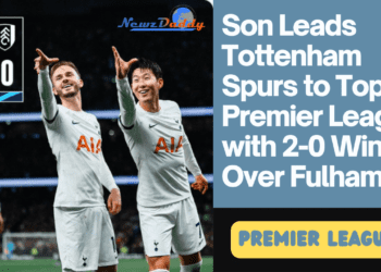 Son Leads Spurs to Top of Premier League with 2-0 Win Over Fulham