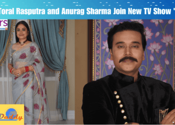 Toral Rasputra and Anurag Sharma Join New TV Show 'Dori