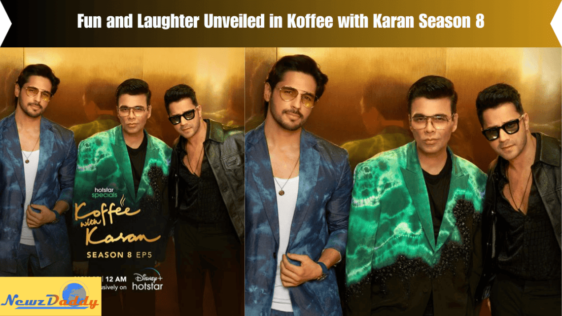 Fun and Laughter Unveiled in Koffee with Karan Season 8