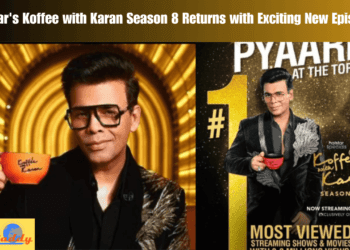 Hotstar's Koffee with Karan Season 8 Returns with Exciting New Episodes