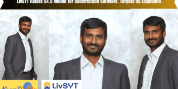 LivSYT Raises $4.5 Million for Construction Software, Targets US Expansion